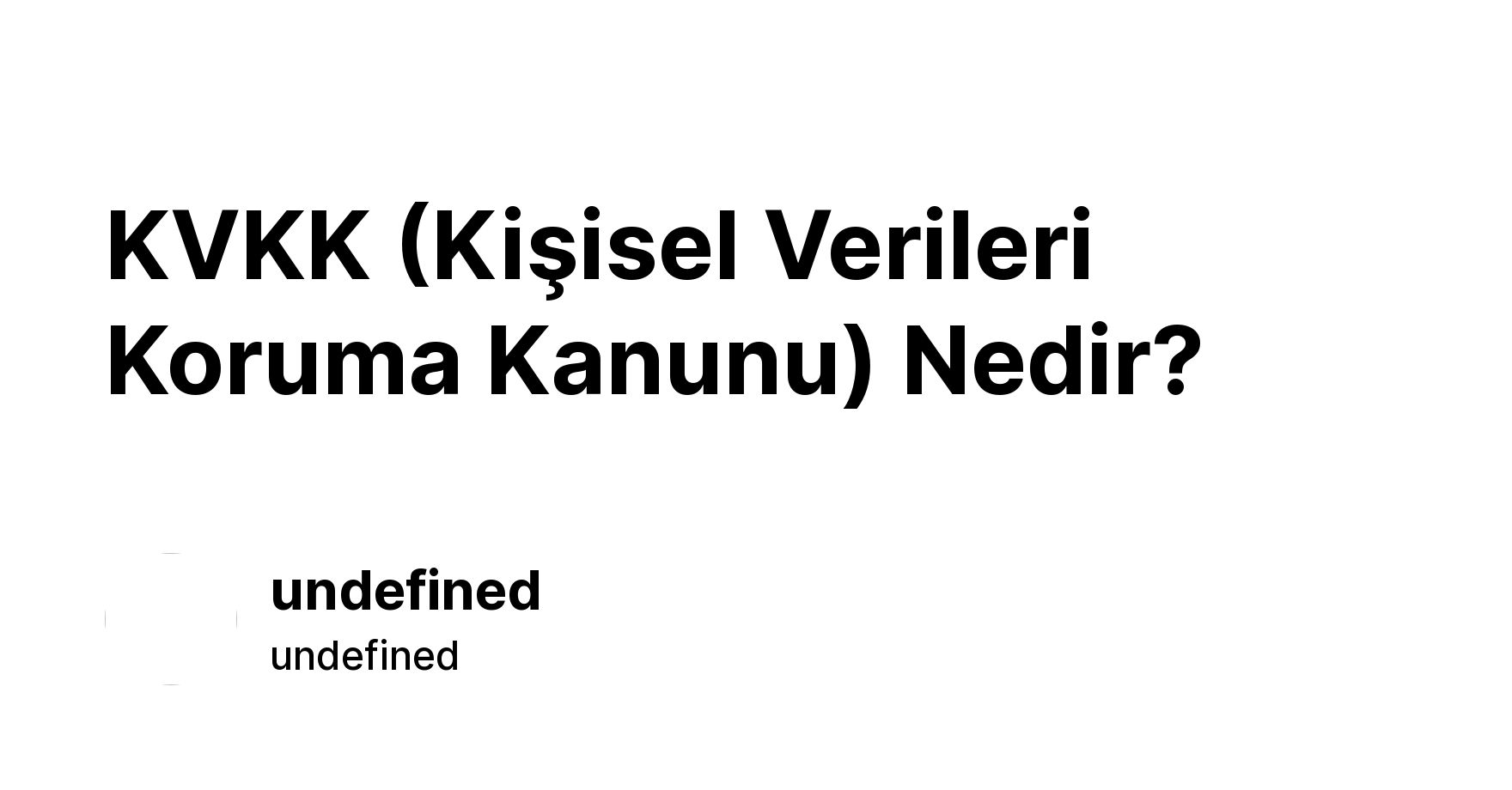 KVKK (Kişisel Verileri Koruma Kanunu) Nedir? ikas